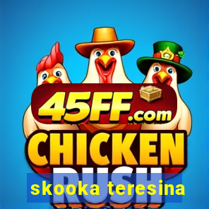 skooka teresina